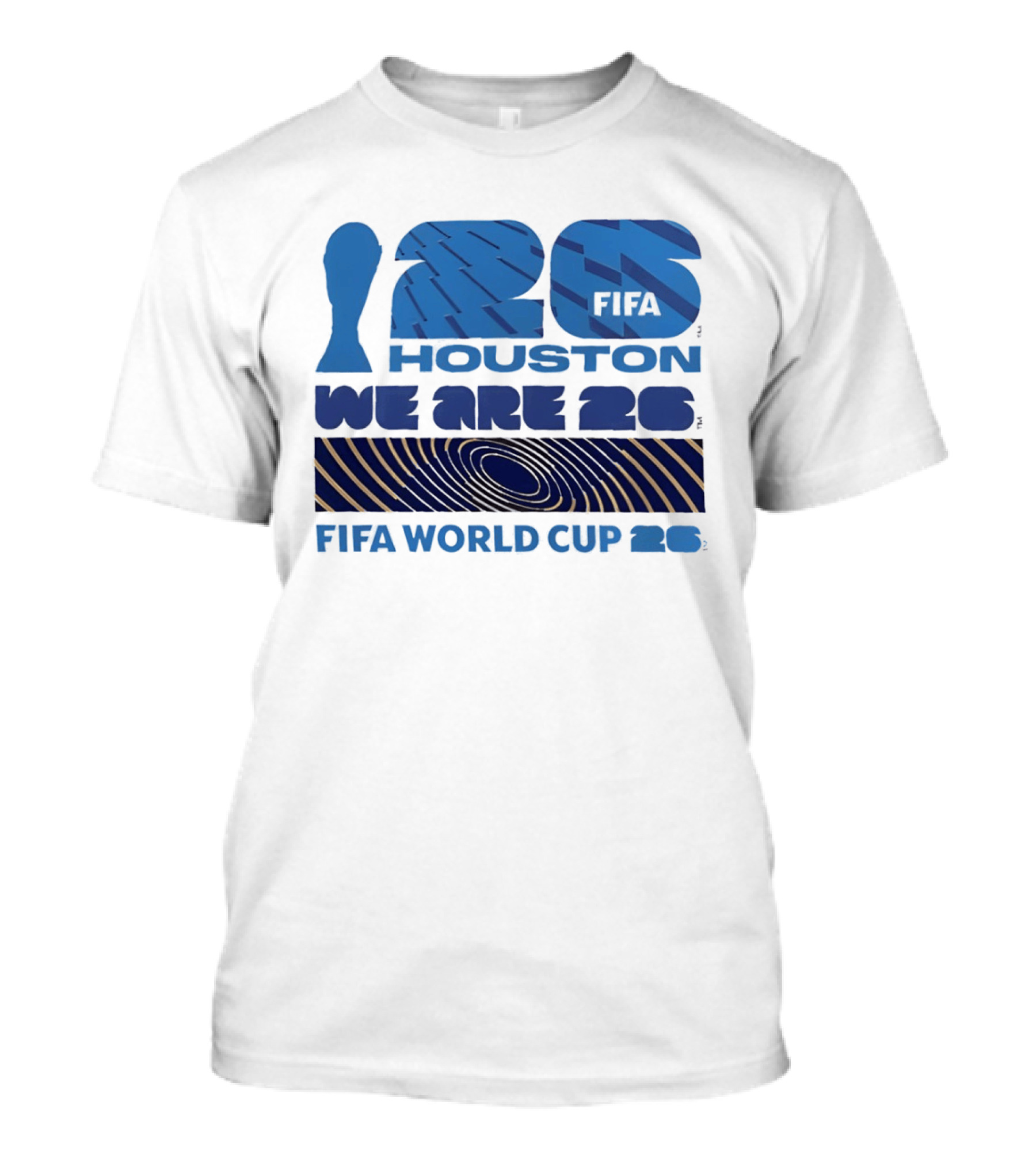 Houston FIFA World Cup 2026 We Are 26 T-Shirt