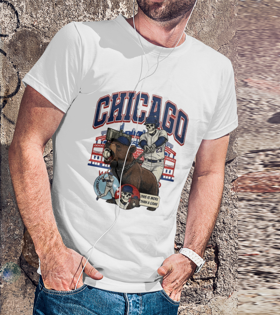 Chicago Cubs Wrigley Field Skeleton Baseball Champions This Is More Than A Game T-Shirt