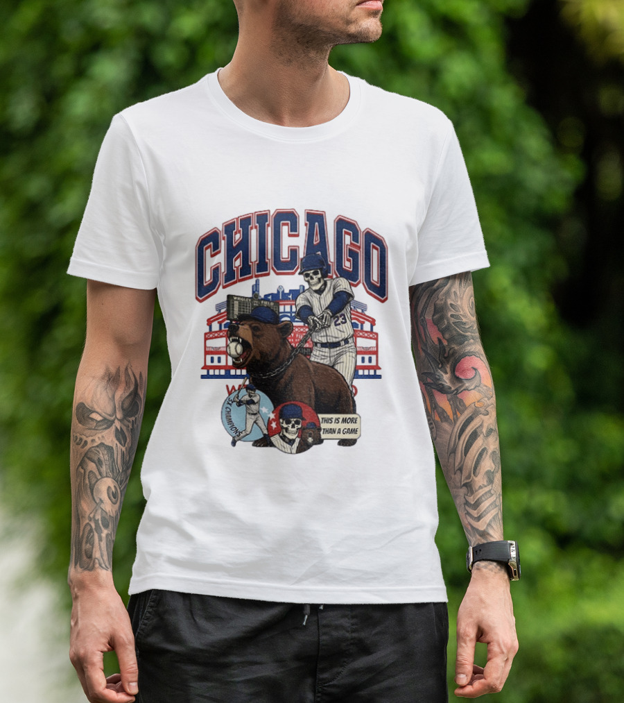 Chicago Cubs Wrigley Field Skeleton Baseball Champions This Is More Than A Game T-Shirt