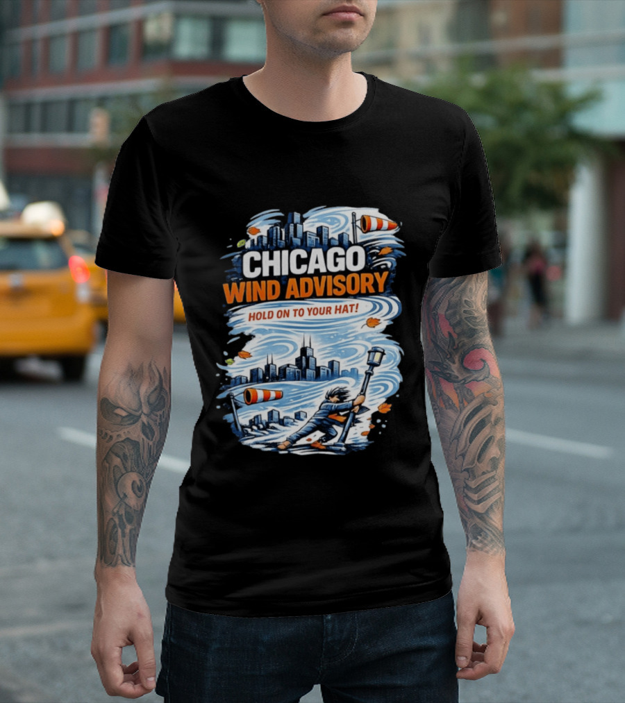 Chicago Wind Advisory Hold On To Your Hat Cityscape And Skyline Scene T-Shirt