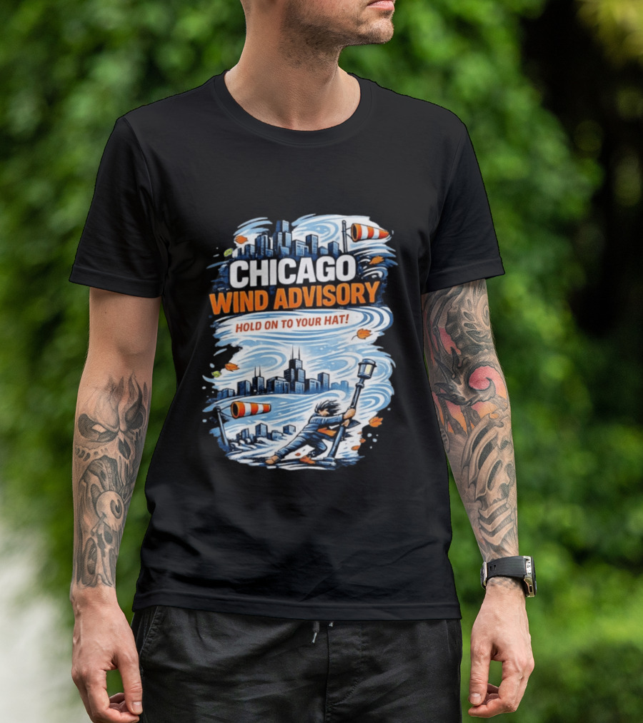 Chicago Wind Advisory Hold On To Your Hat Cityscape And Skyline Scene T-Shirt