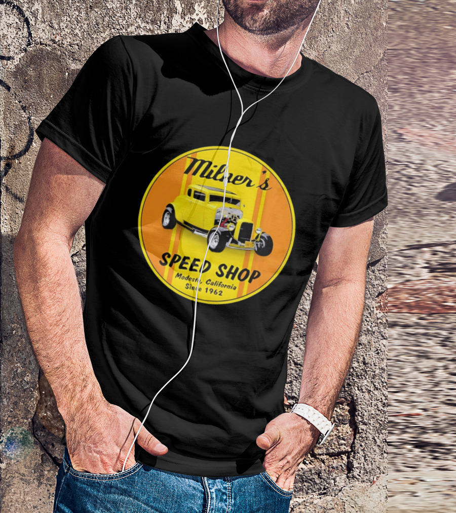 Milner's Speed Shop Modesto California Since 1962 American Graffiti Movie Classic Yellow Hot Rod T-Shirt