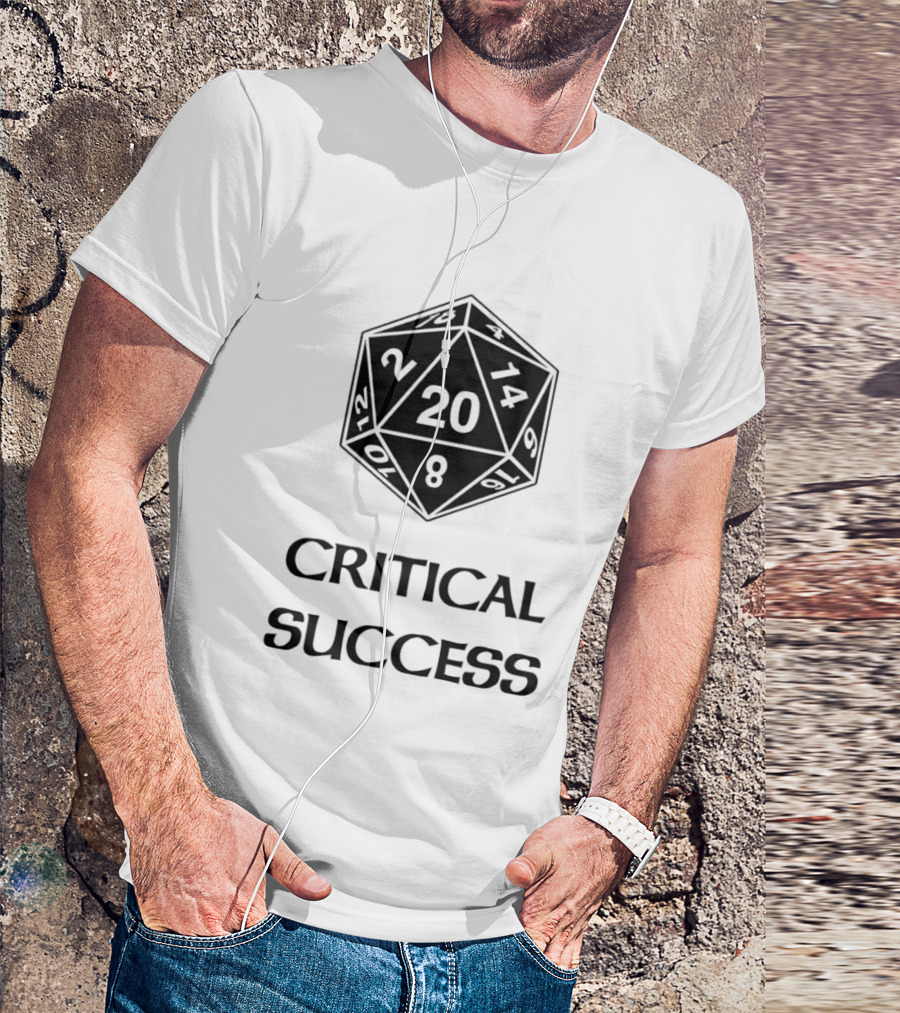Critical Success Dungeons And Dragons Dice 20 14 2 8 T-Shirt