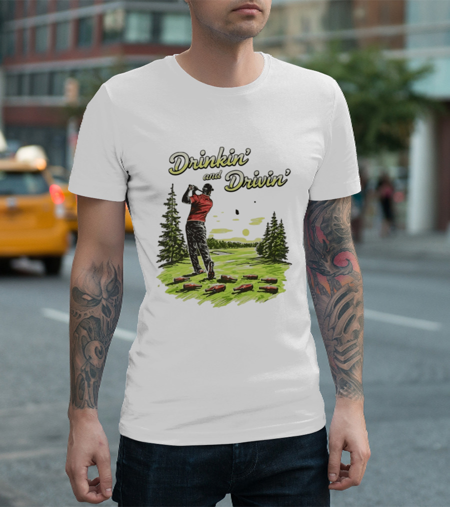Drinkin' And Drivin' Golfer With Bottles On Golf Course T-Shirt