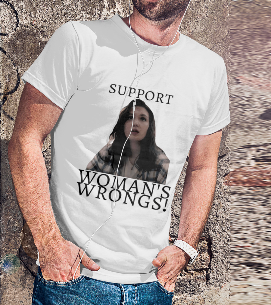 Sophie Nelisse Support Woman's Wrongs Empowerment T-Shirt