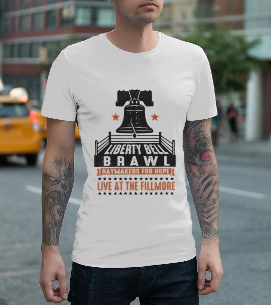Liberty Bell Brawl Haymakers For Hope Live At The Fillmore Event T-Shirt