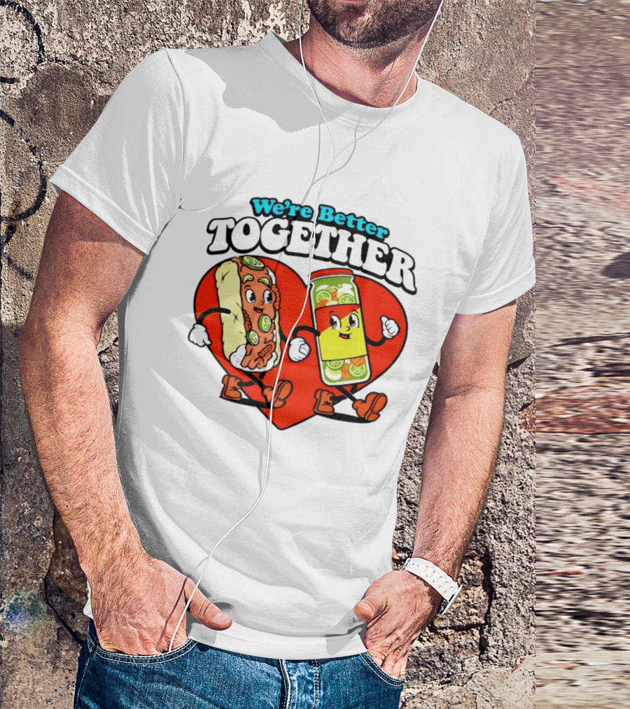 We're Better Together Hot Dog And Mustard Love Heart T-Shirt