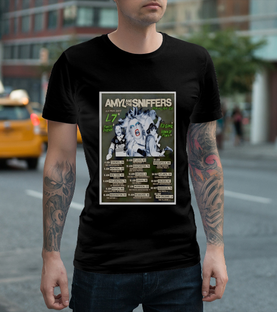 Amyl And The Sniffers USA CAN 2026 Tour L7 Special Guests Dates And Venues T-Shirt