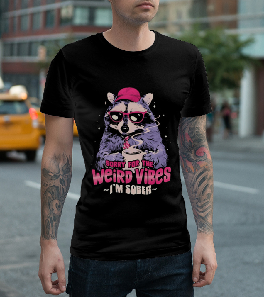 Raccoon Red Glasses Sorry For The Weird Vibes I'm Sober Coffee Cup T-Shirt