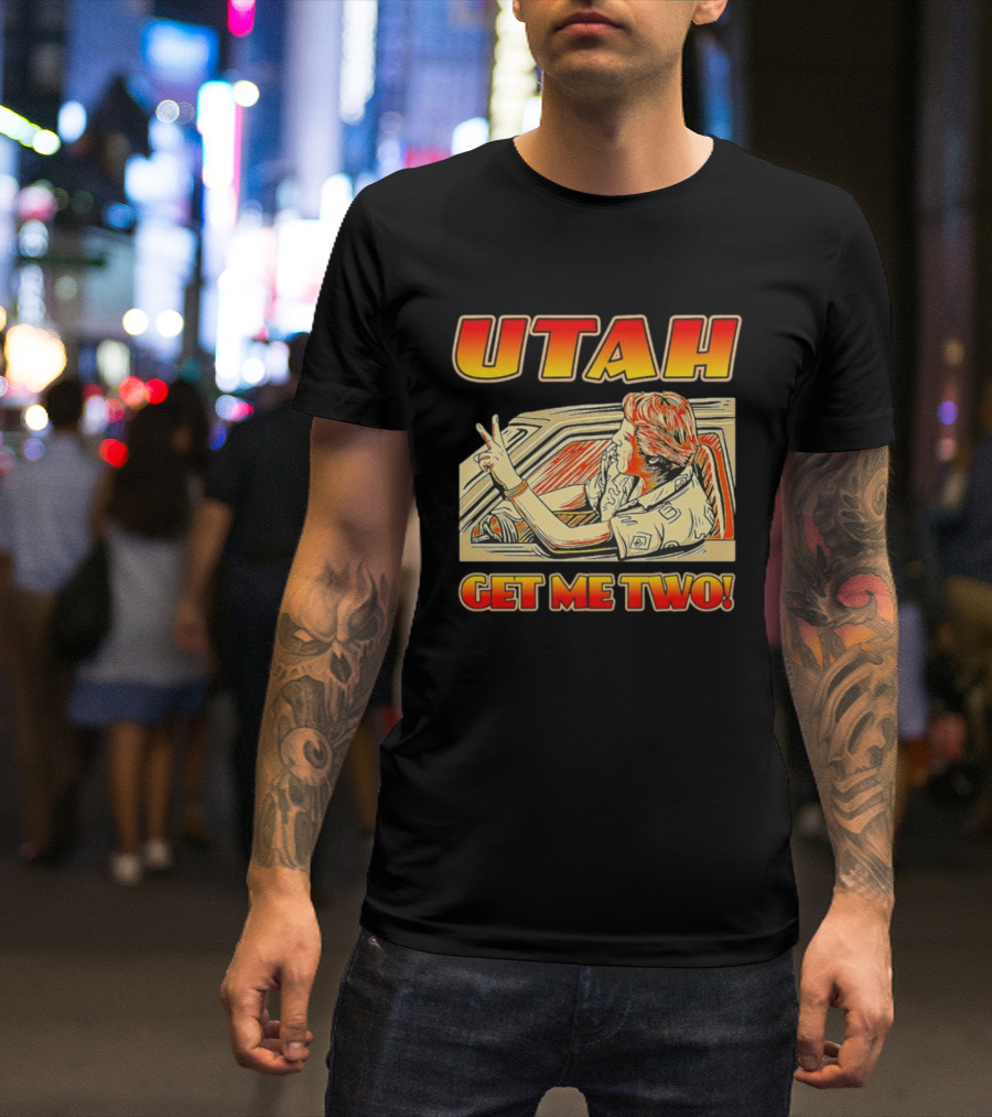 Utah Get Me Two Vintage Movie Car Scene T-Shirt