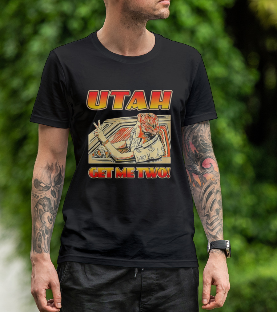 Utah Get Me Two Vintage Movie Car Scene T-Shirt