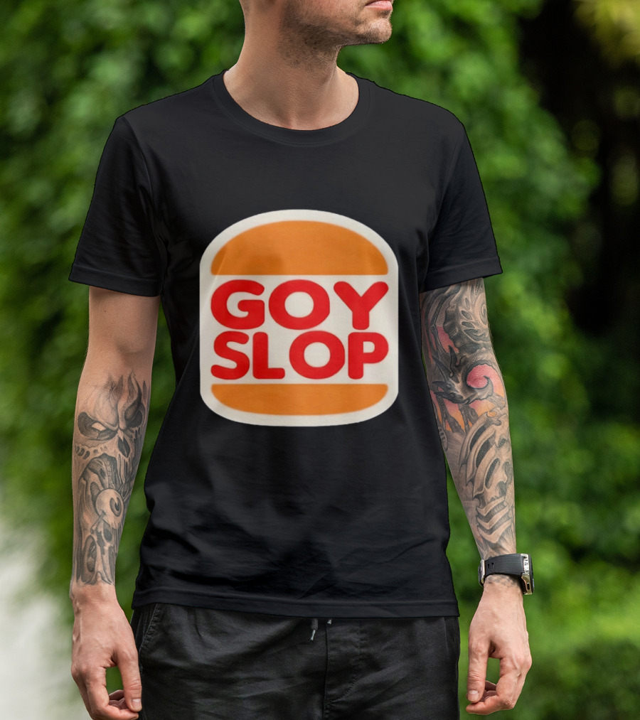 Goy Slop Burger T-Shirt