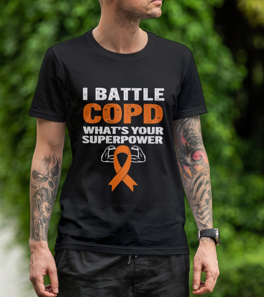 I Battle COPD What's Your Superpower Orange Ribbon Muscle Arms T-Shirt