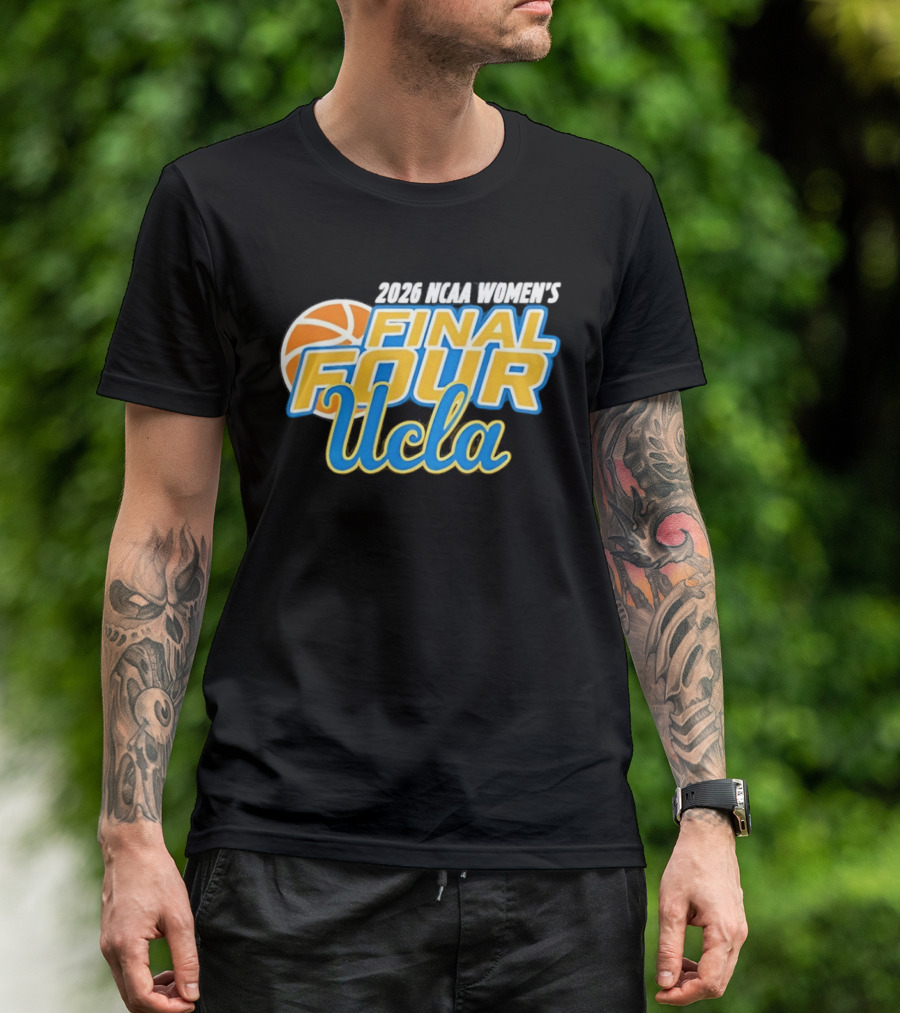 2026 UCLA Women's Final Four Basketball T-Shirt