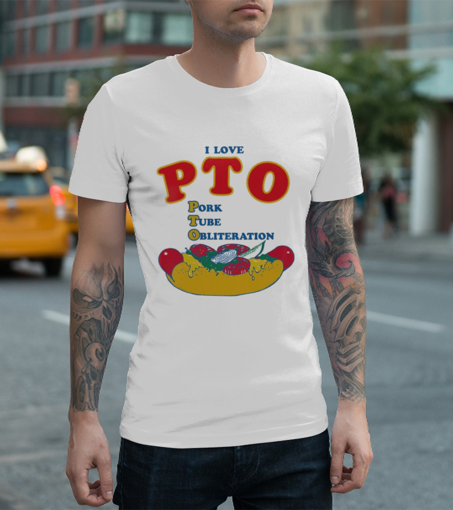 I Love PTO Pork Tube Obliteration Hot Dog Theme Cheese Tomato Lettuce T-Shirt