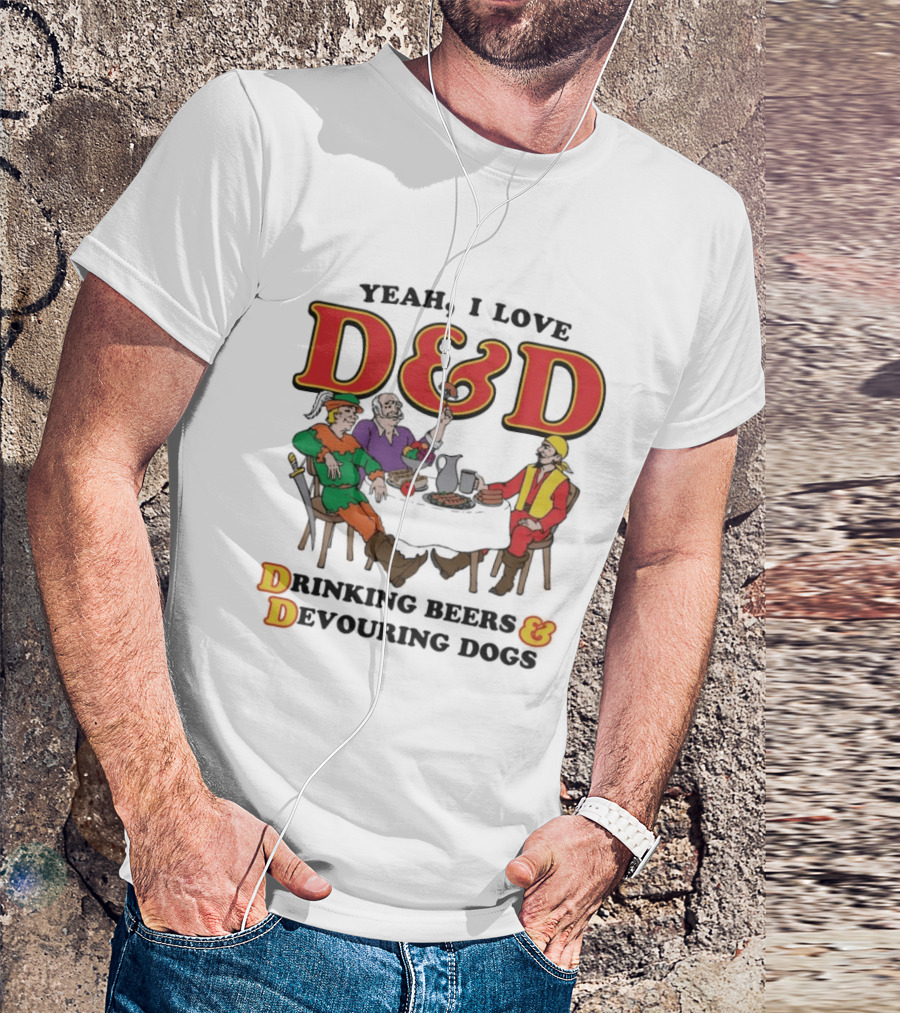 Yeah I Love D&D Drinking Beers And Devouring Dogs Gaming Table Fun T-Shirt