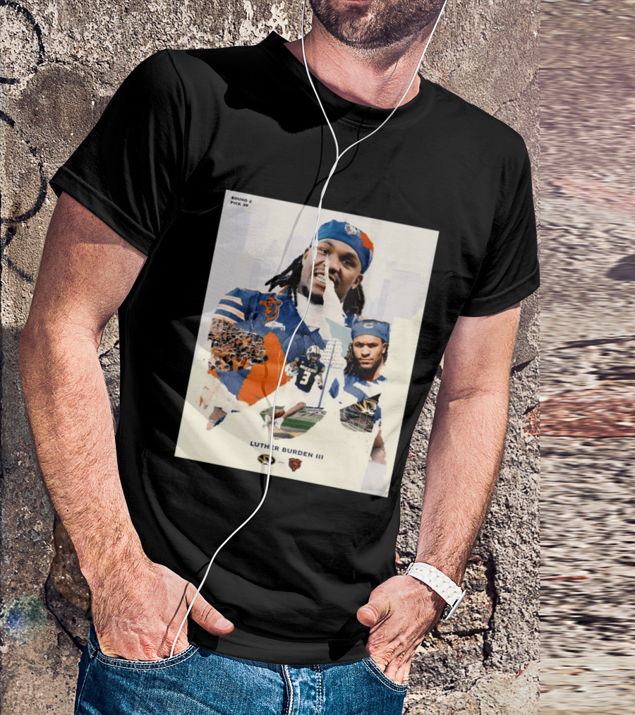 Missouri Tigers Luther Burden III Round 2 Pick 39 To Chicago Bears From The Zou To The Chi T-Shirt