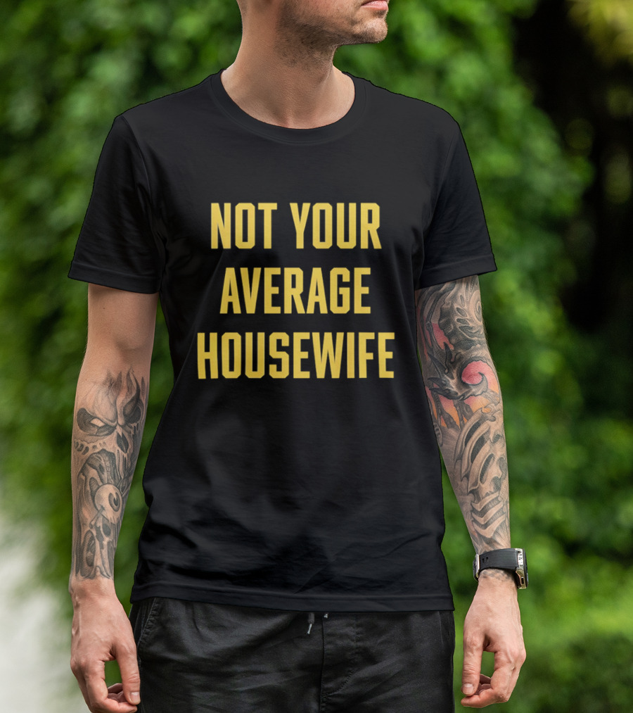 Not Your Average Housewife LSU Bold Yellow T-Shirt