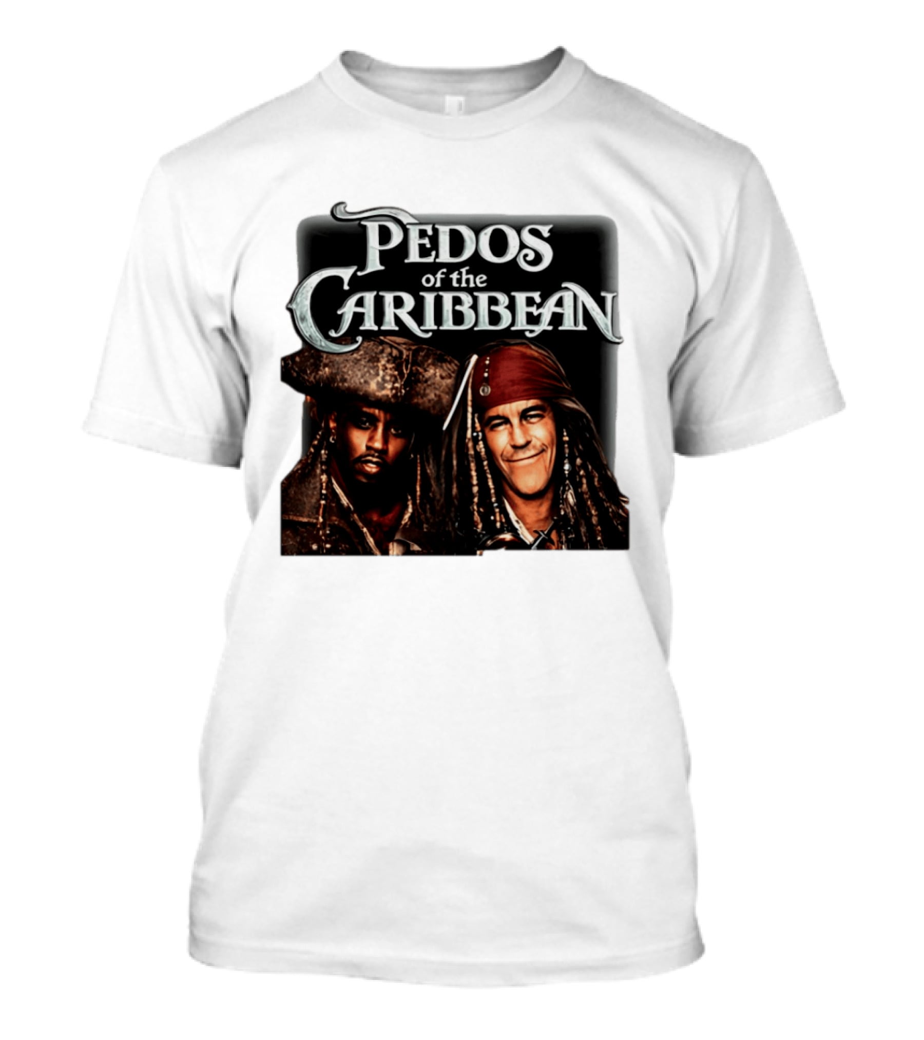 Pedos Of The Caribbean T-Shirt