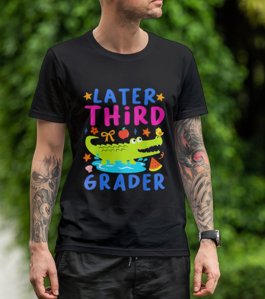 Later Gator Alligator Third Grader Fun Elements Stars Bow Apple T-Shirt