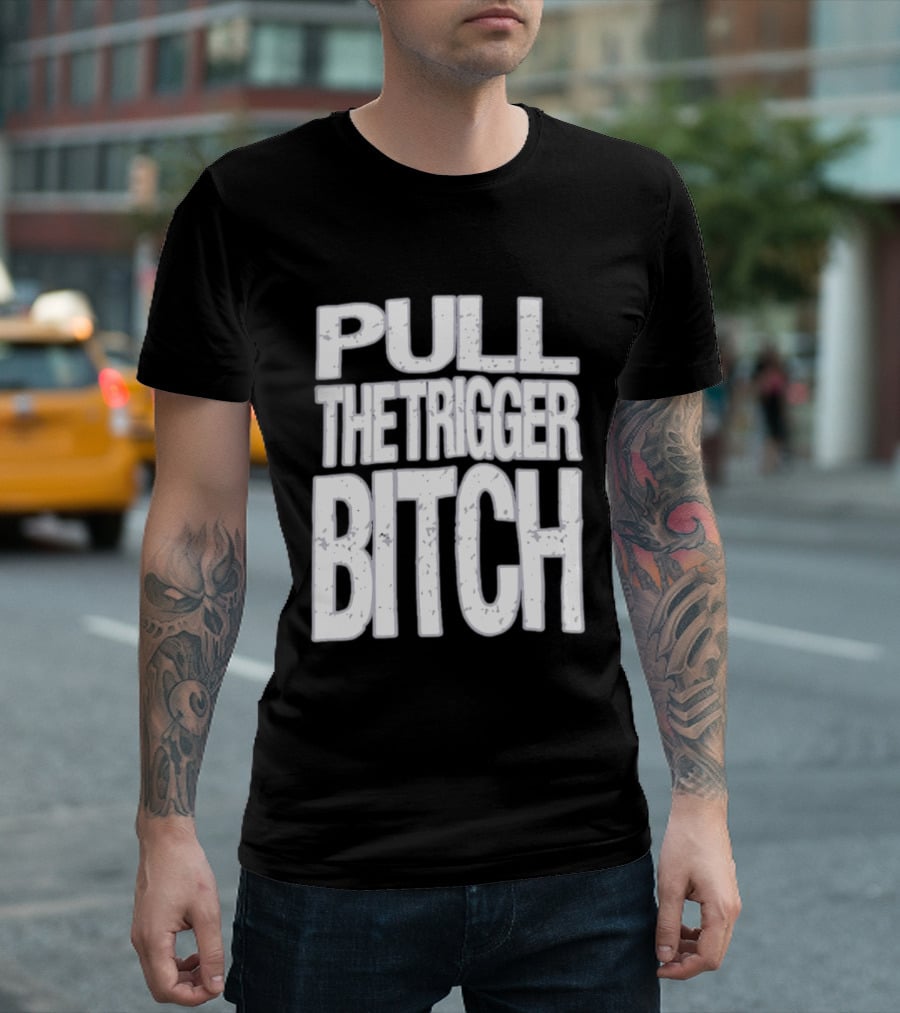 Pull The Trigger Bitch Suicide Silence T-Shirt