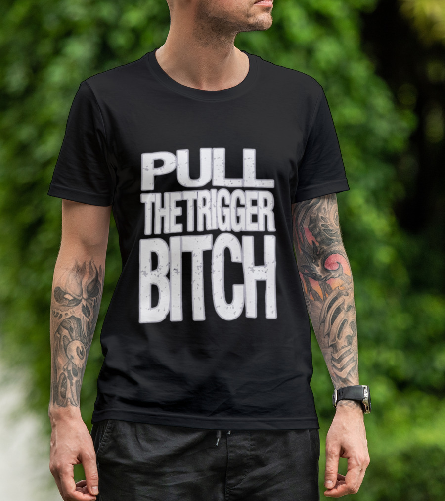 Pull The Trigger Bitch Suicide Silence T-Shirt