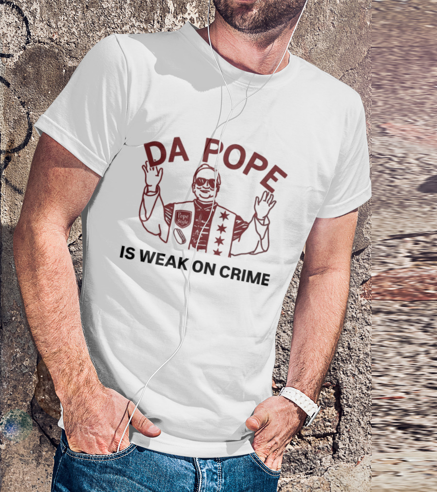 Da Pope Is Weak On Crime Comic Style Sketch T-Shirt