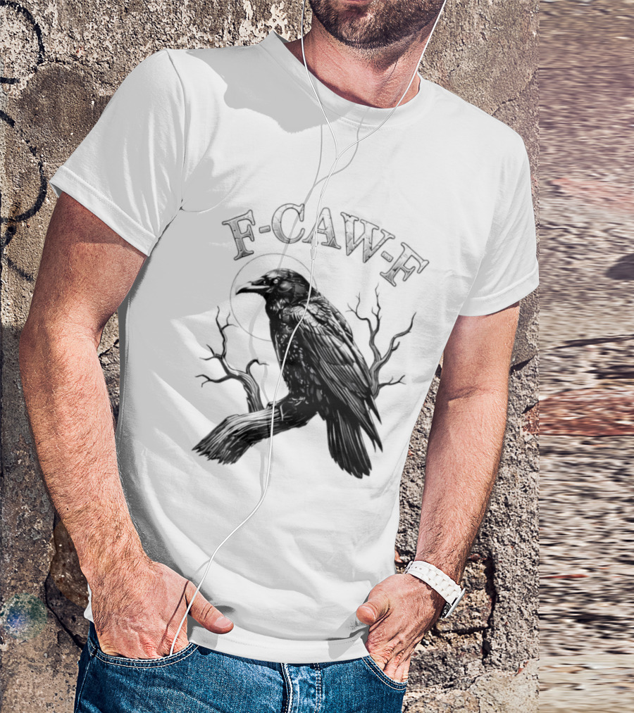 F Caw F Black Bird Moon Gothic Crow Humor T-Shirt