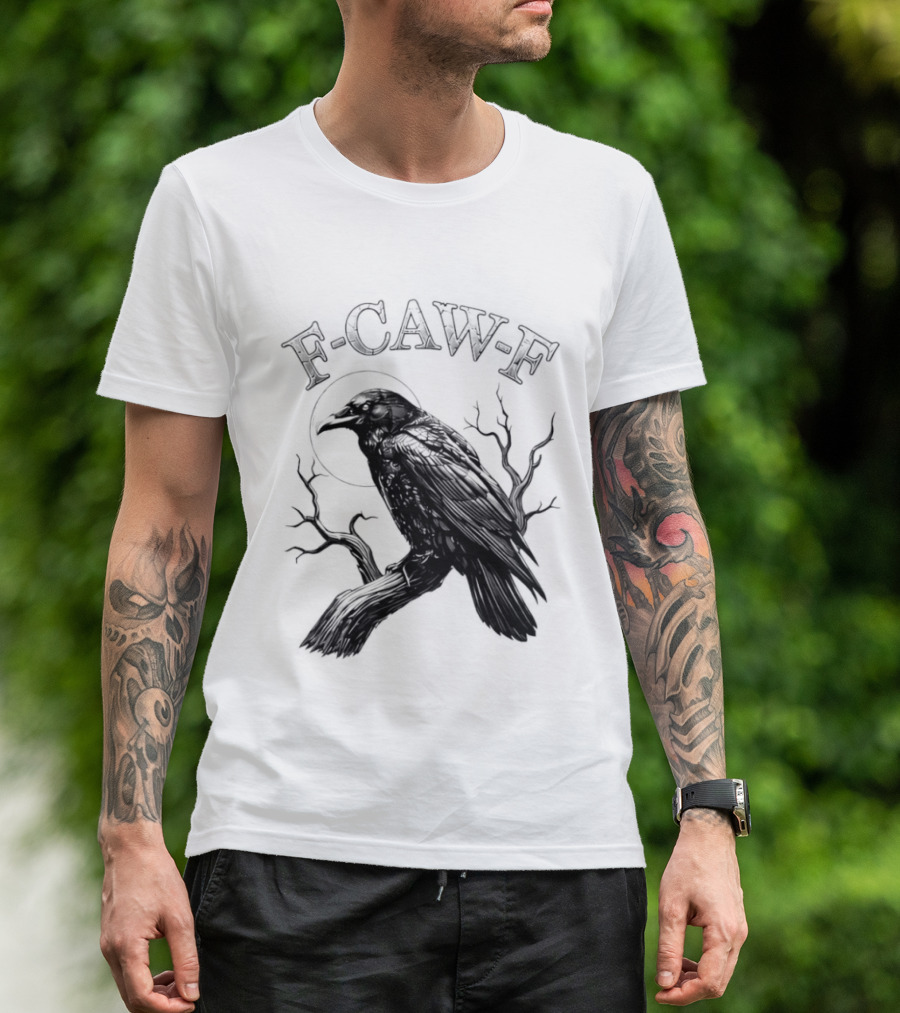 F Caw F Black Bird Moon Gothic Crow Humor T-Shirt