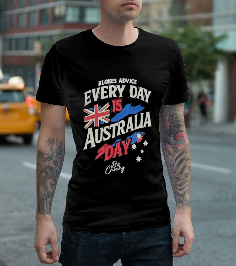 Blokes Advice Every Day Is Australia Day UK Flag By Chizy T-Shirt