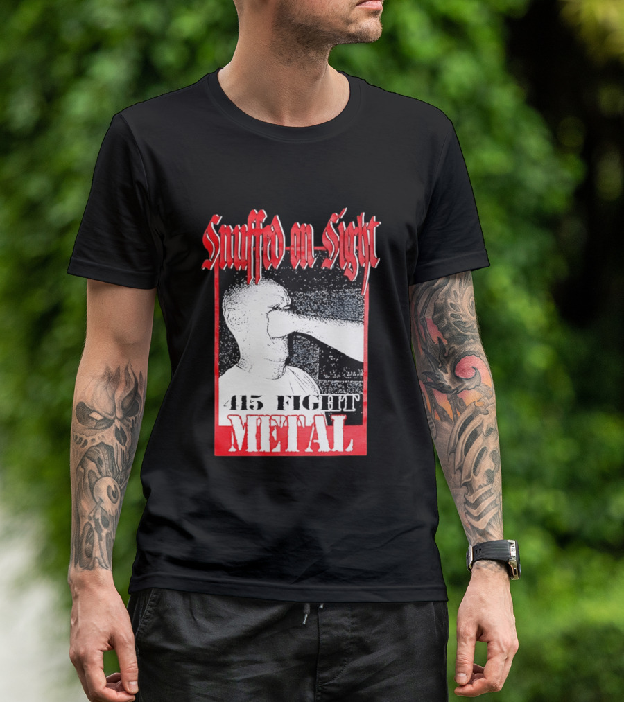 Snuffed On Sight 415 Fight Metal Face Punch T-Shirt