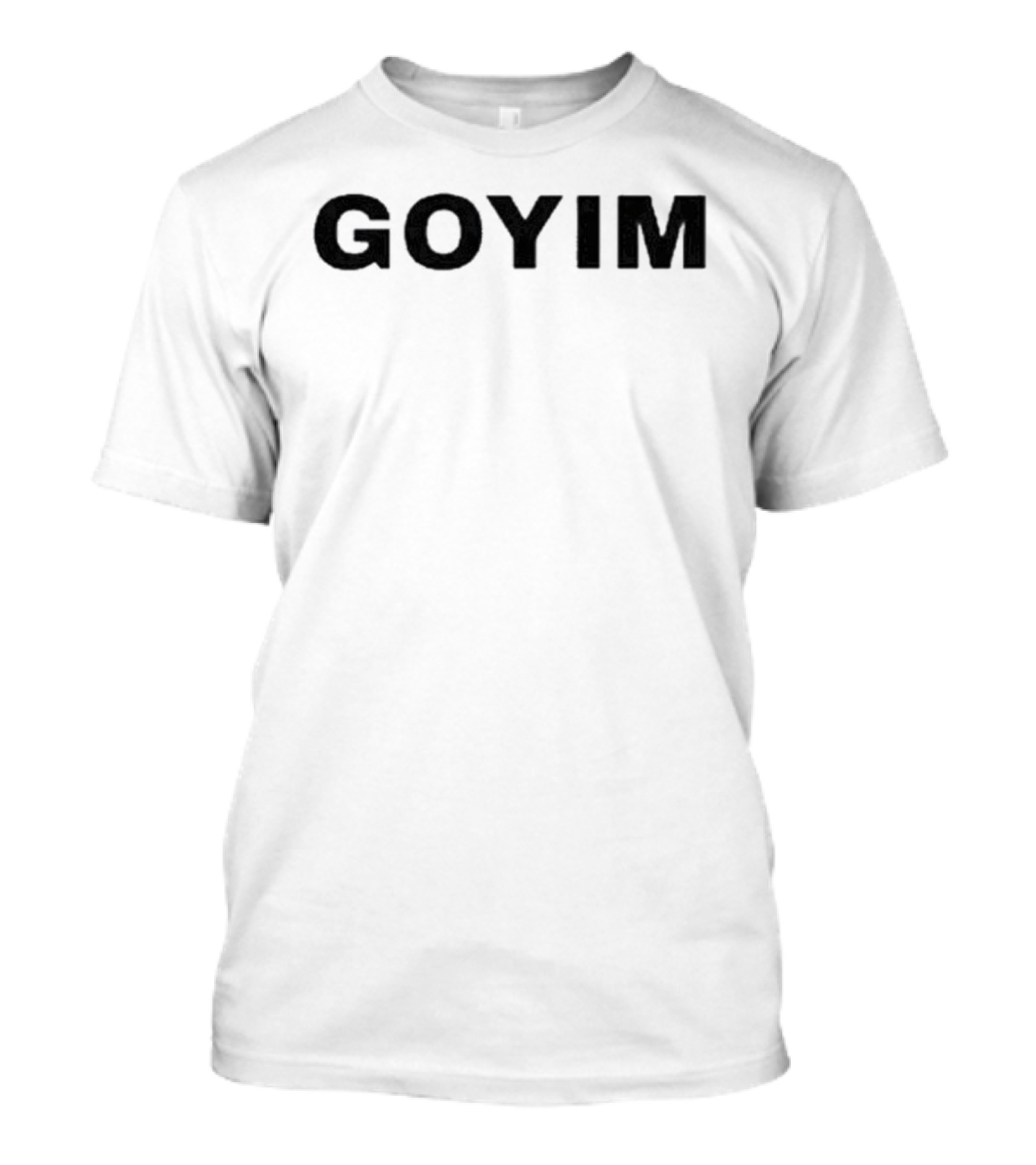Goyim Wigga T-Shirt