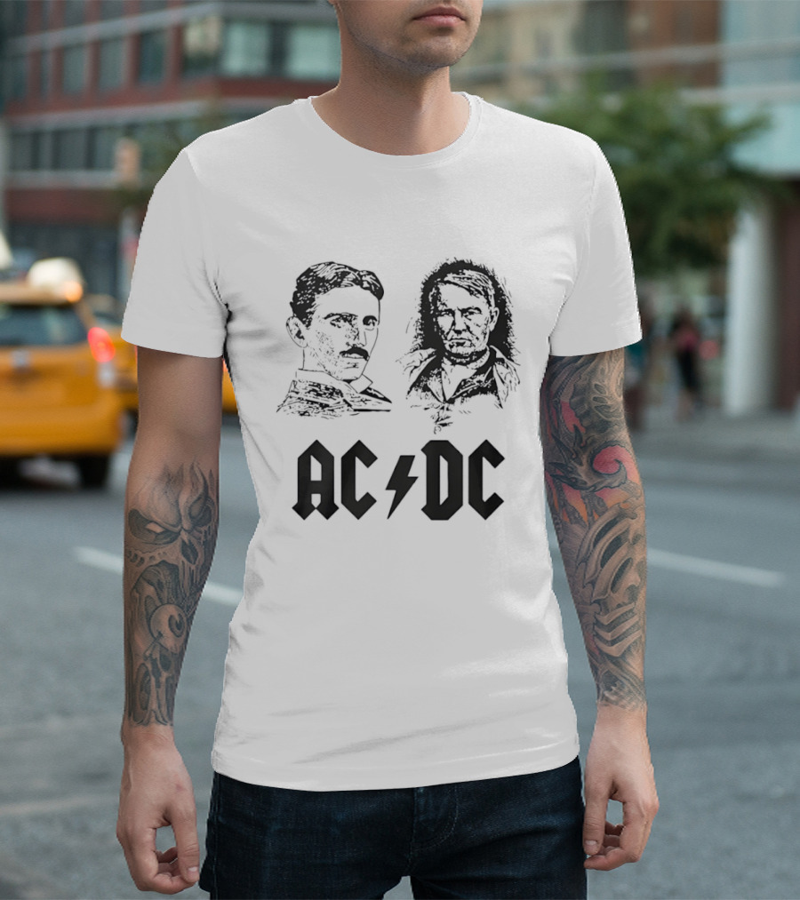 Nikola Tesla Thomas Edison AC DC T-Shirt
