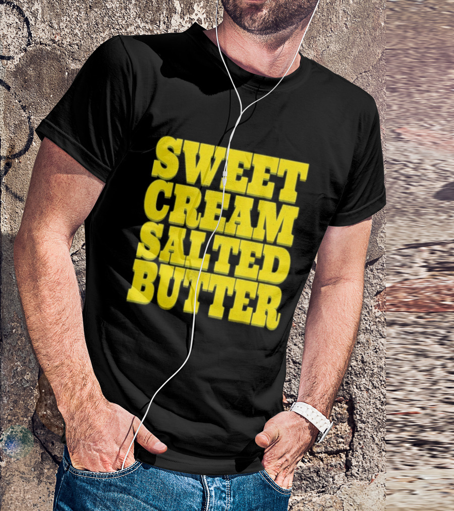Sweet Cream Salted Butter T-Shirt