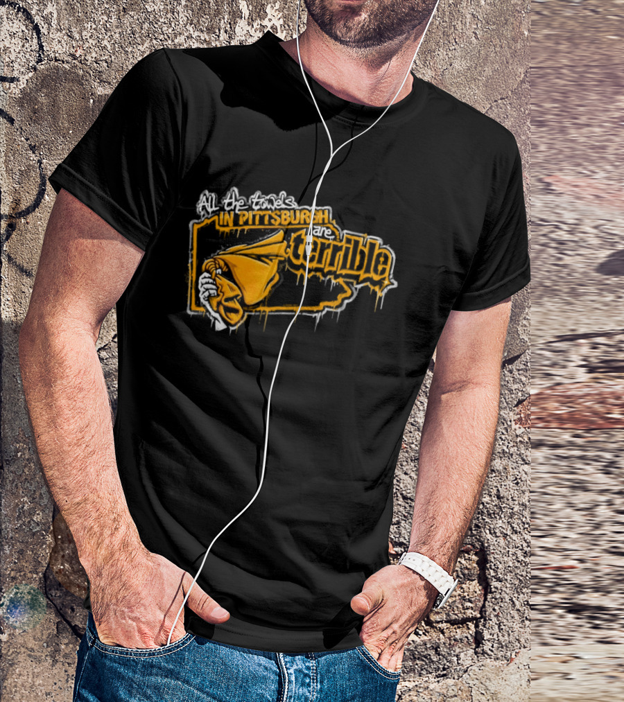 All The Towels In Pittsburgh Are Terrible Pittsburgh Steelers Football Graffiti 2026 T-Shirt