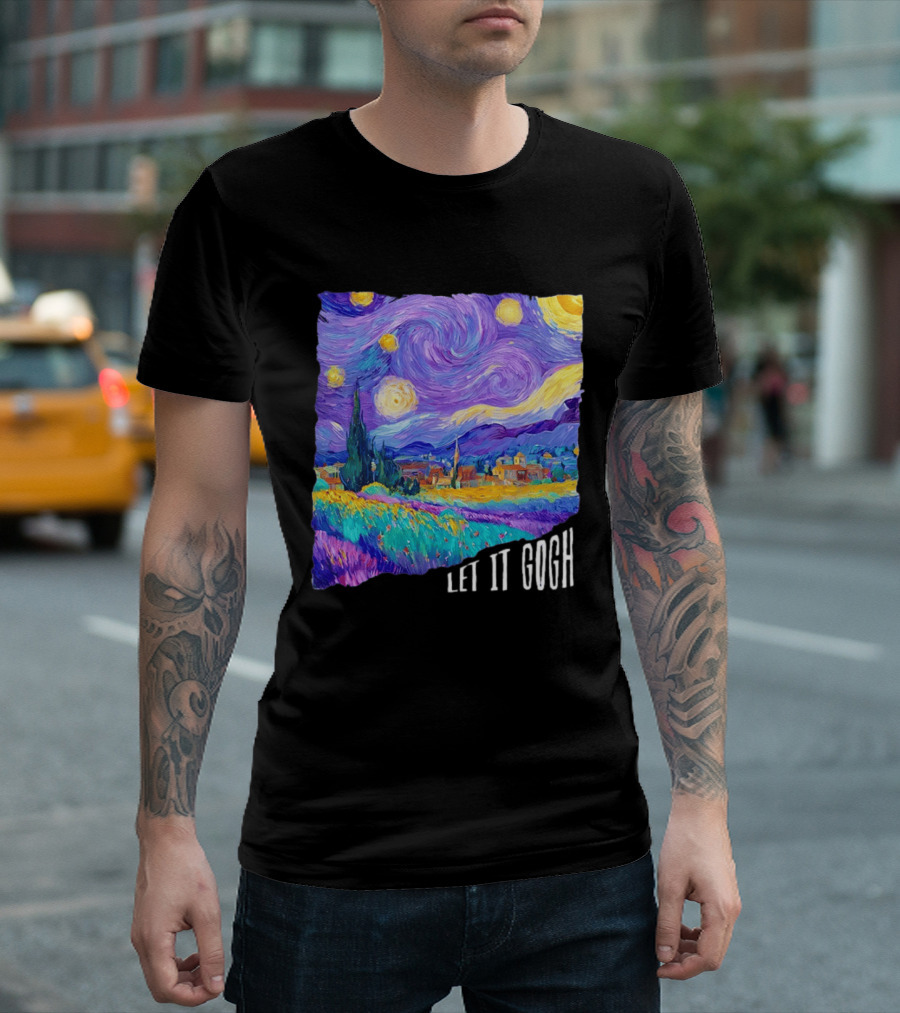 Let It Gogh Starry Night Van Gogh T-Shirt