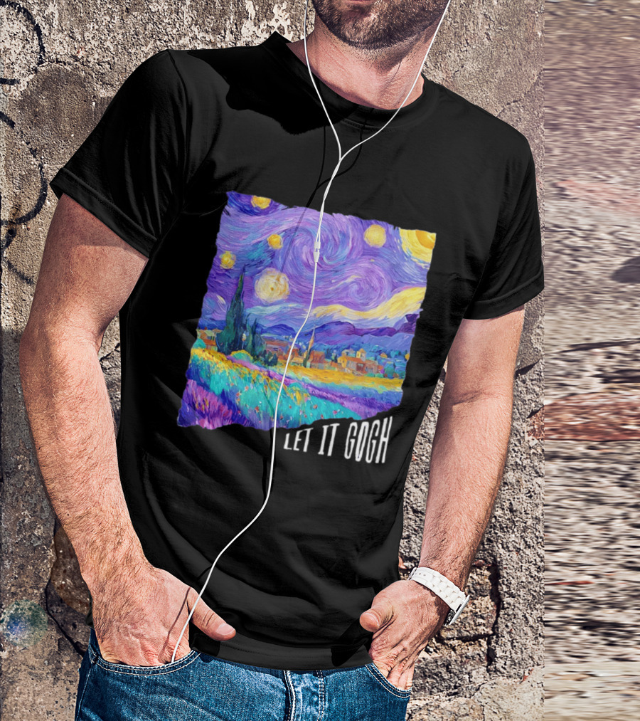 Let It Gogh Starry Night Van Gogh T-Shirt