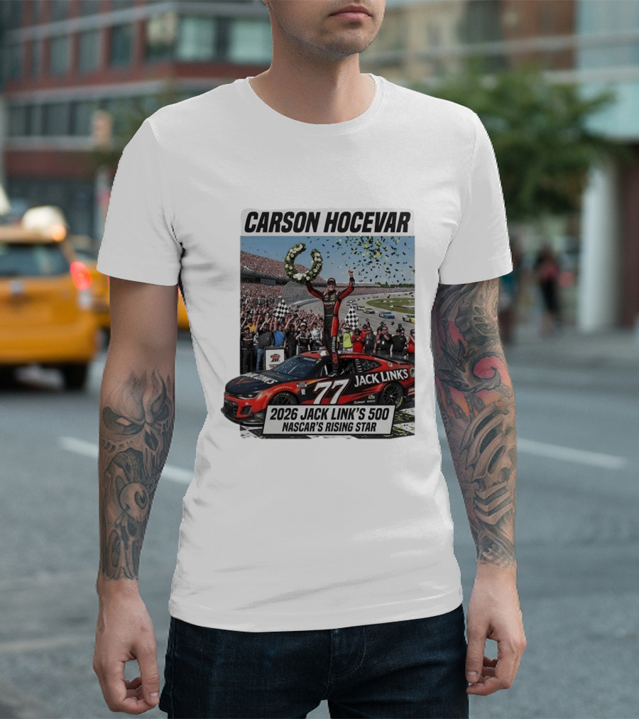 Carson Hocevar Jack Link's 500 NASCAR's Rising Star 2026 T-Shirt