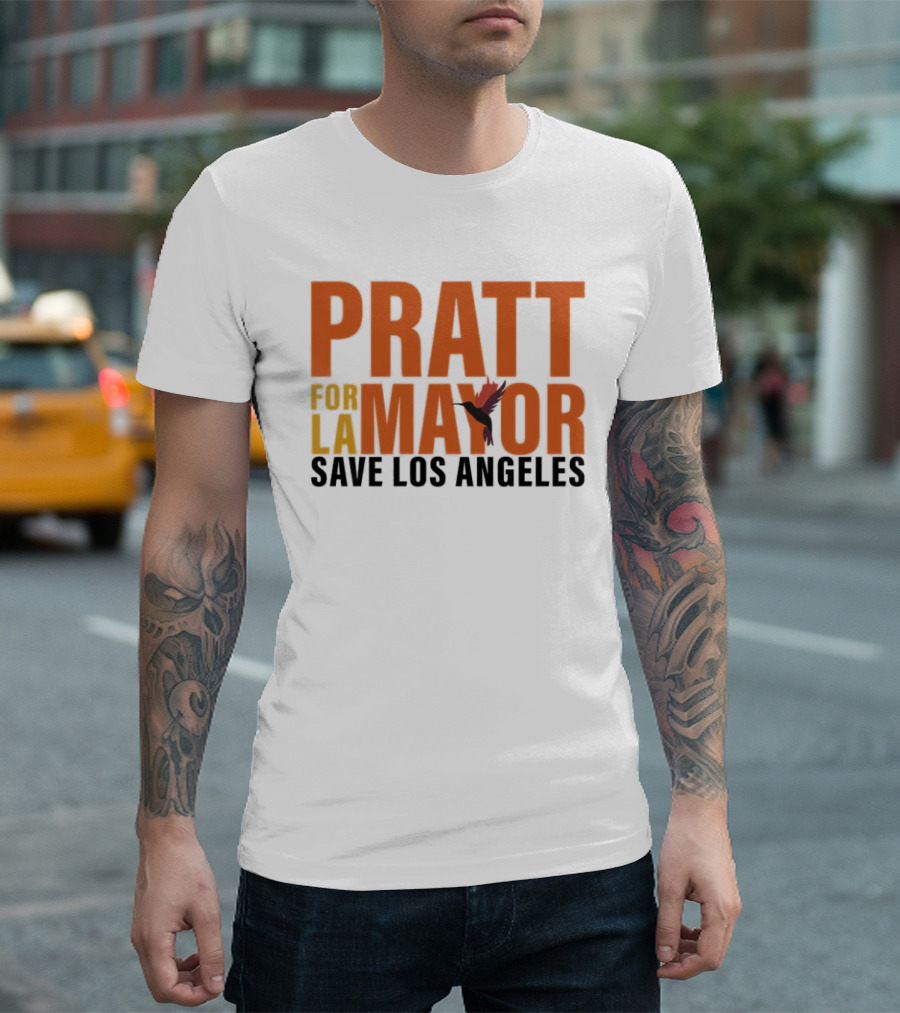PRATT For LA Mayor Save Los Angeles Hummingbird T-Shirt
