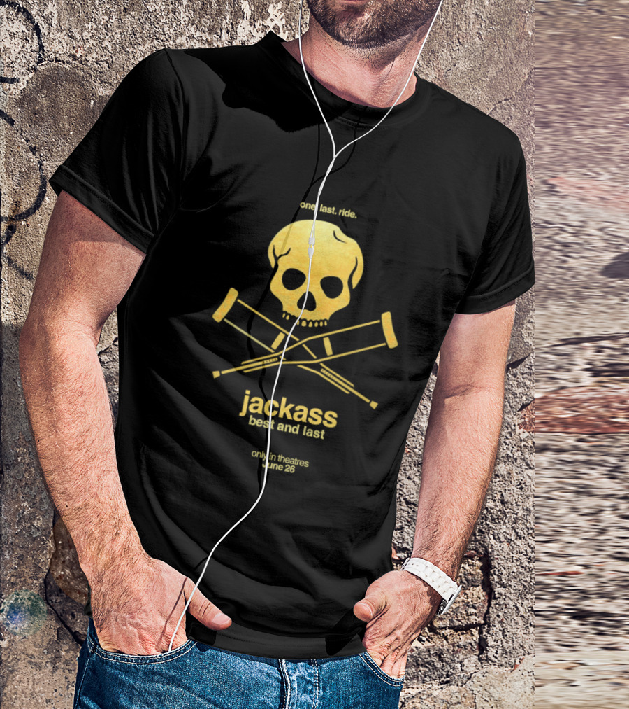 Jackass Best And Last 2026 One Last Ride Theatres June 26 Skull Crutches T-Shirt