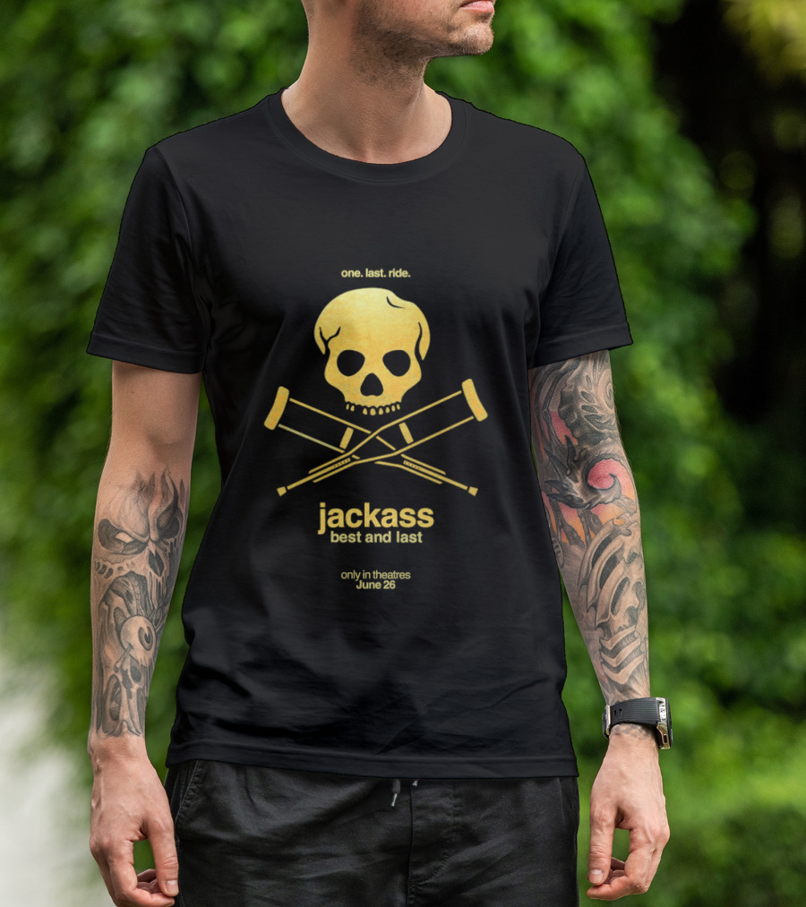 Jackass Best And Last 2026 One Last Ride Theatres June 26 Skull Crutches T-Shirt