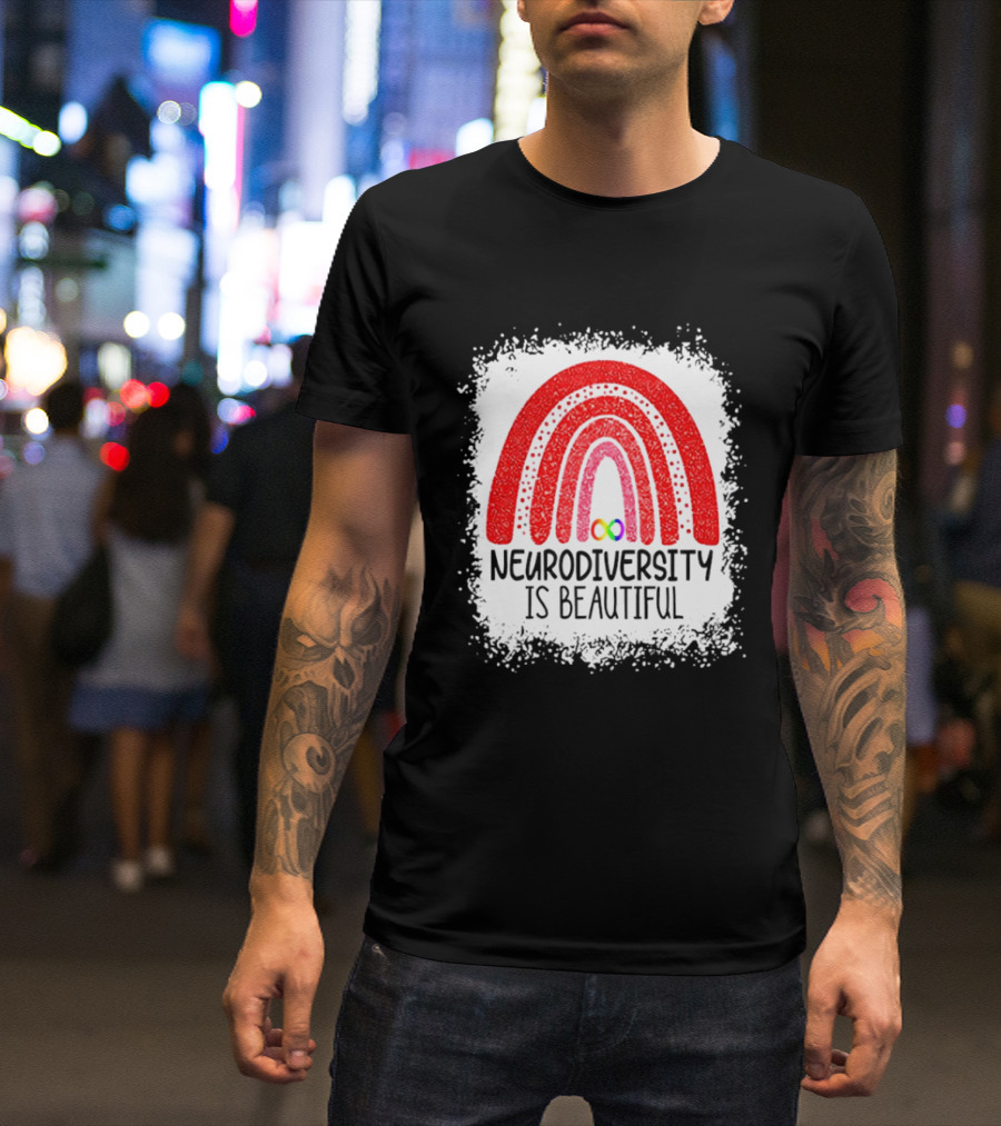 Neurodiversity Is Beautiful Rainbow Infinity T-Shirt