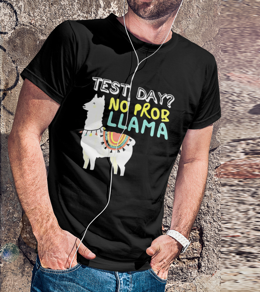 Test Day No Prob Llama Funny Test Prep Llama T-Shirt