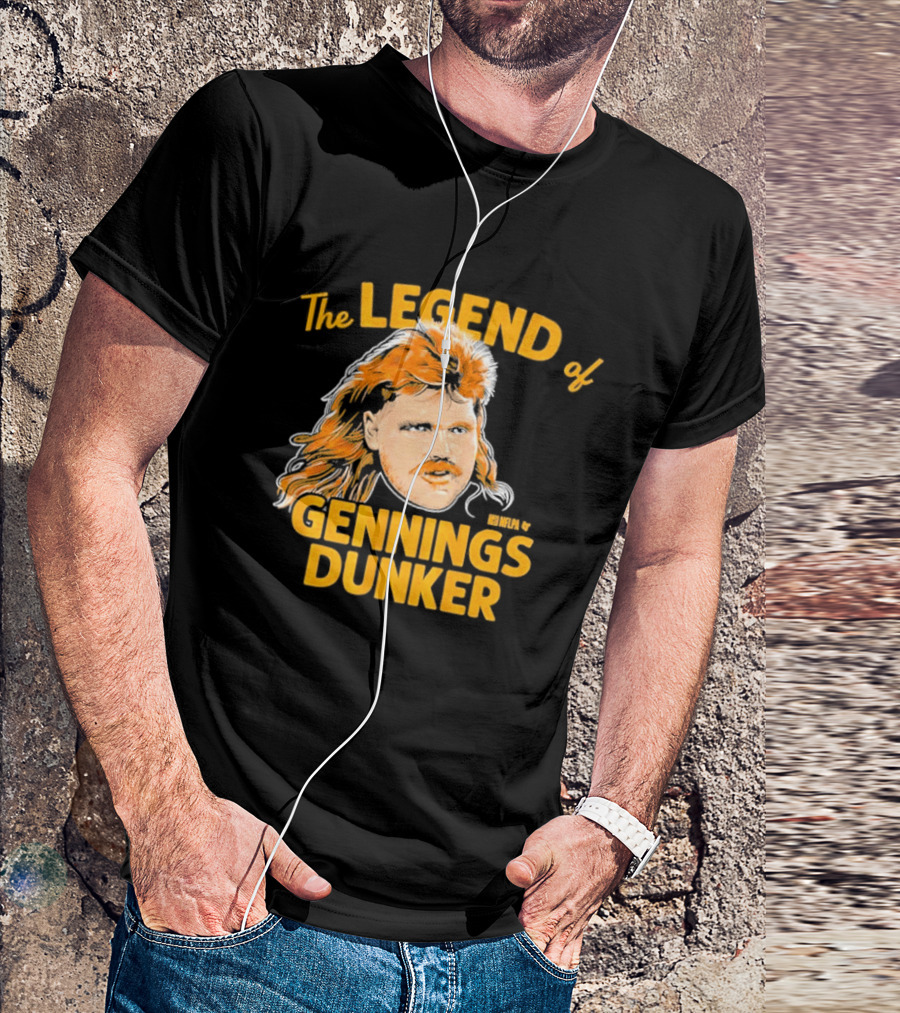 The Legend Of Gennings Dunker T-Shirt