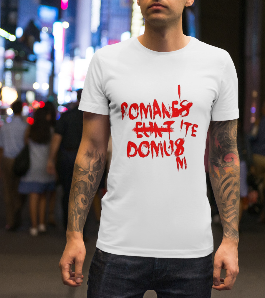 Romanes Eunt Domus Graffiti Style Python Sketch Monty Python Joke T-Shirt