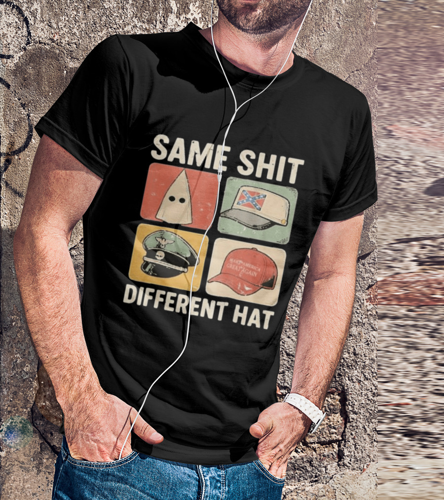 Original Same Shit Different Hat 2026 T-Shirt