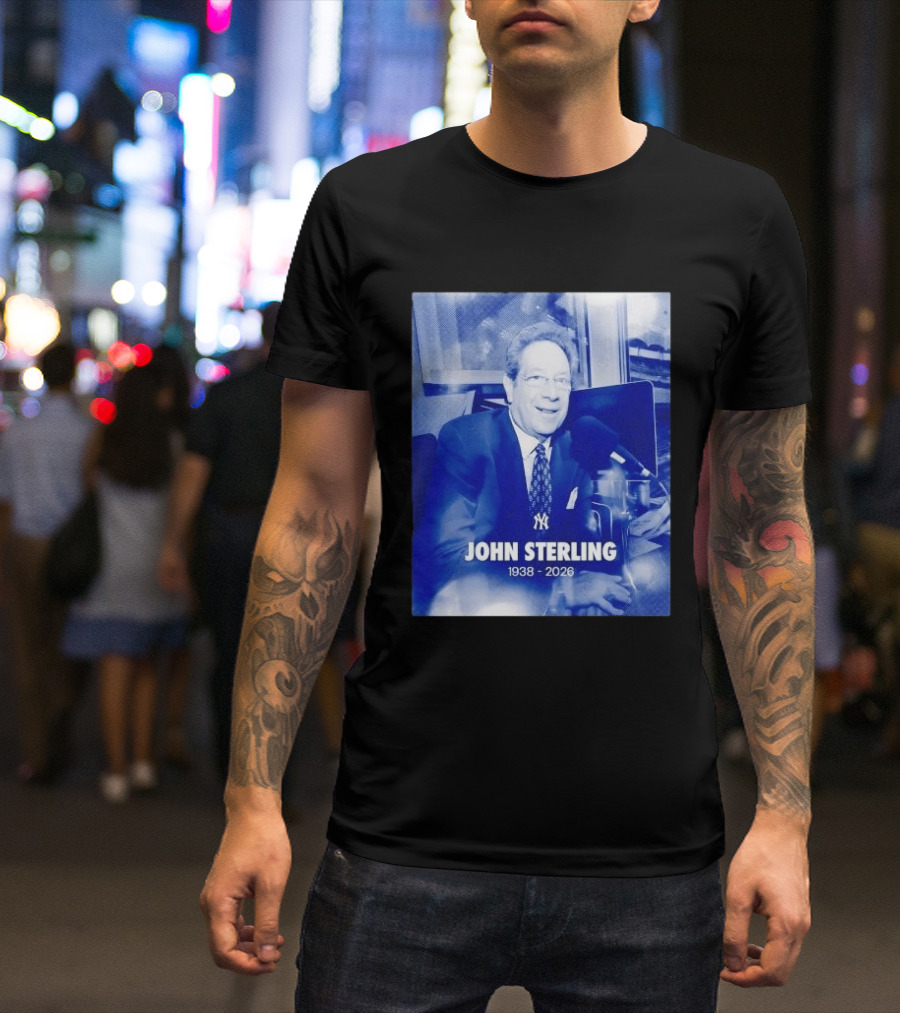 New York Yankees John Sterling 1938 2026 T-Shirt