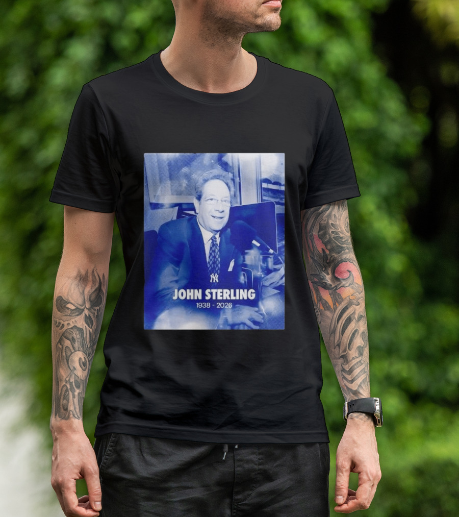 New York Yankees John Sterling 1938 2026 T-Shirt