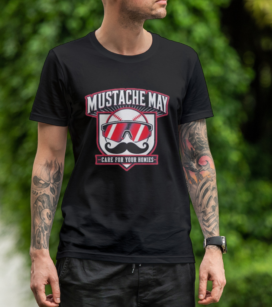 Mustache May 2026 Care For Your Homies Baseball Sunglasses Mustache T-Shirt