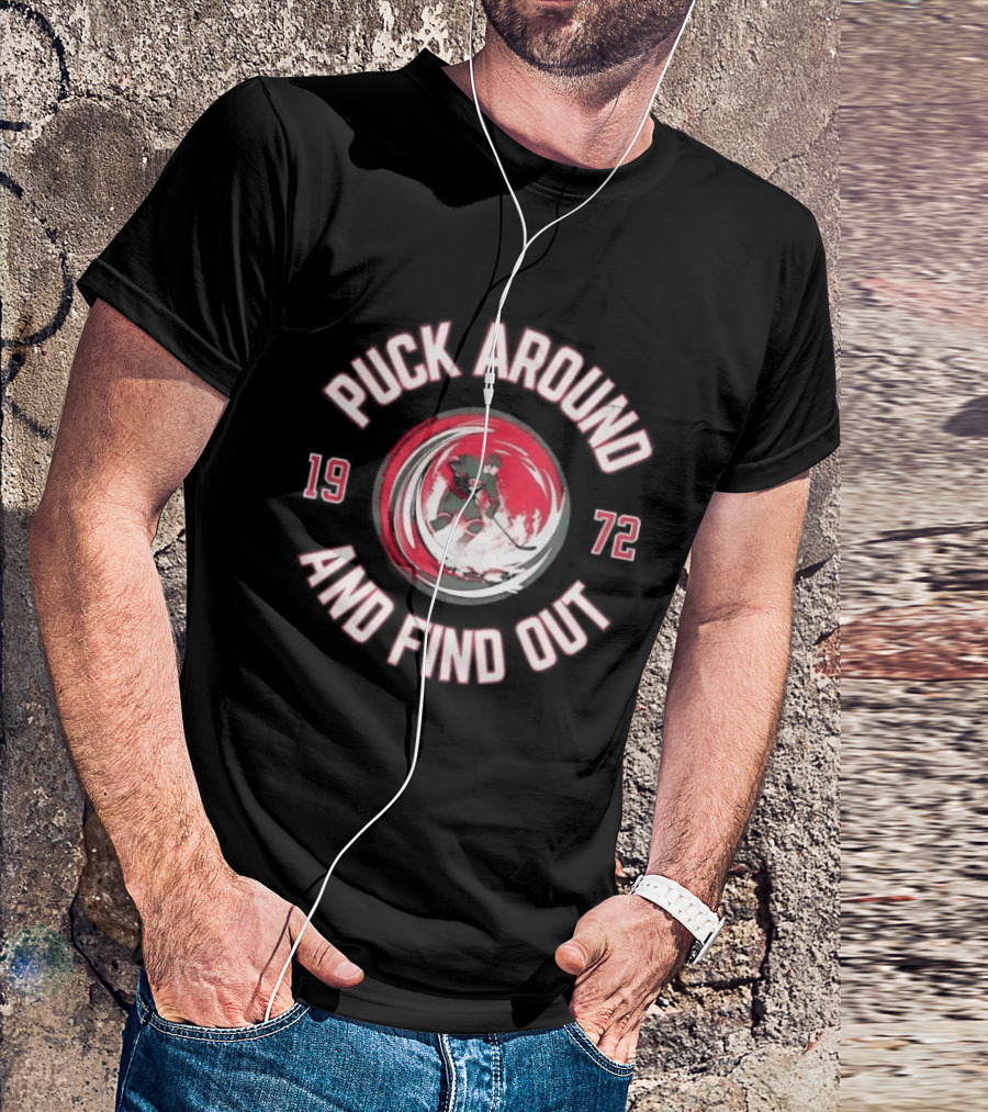 Carolina Hurricanes Puck Around And Find Out 1972 Hockey Fan T-Shirt